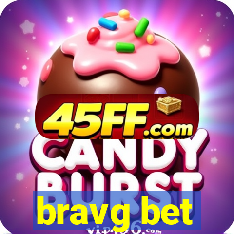 bravg bet